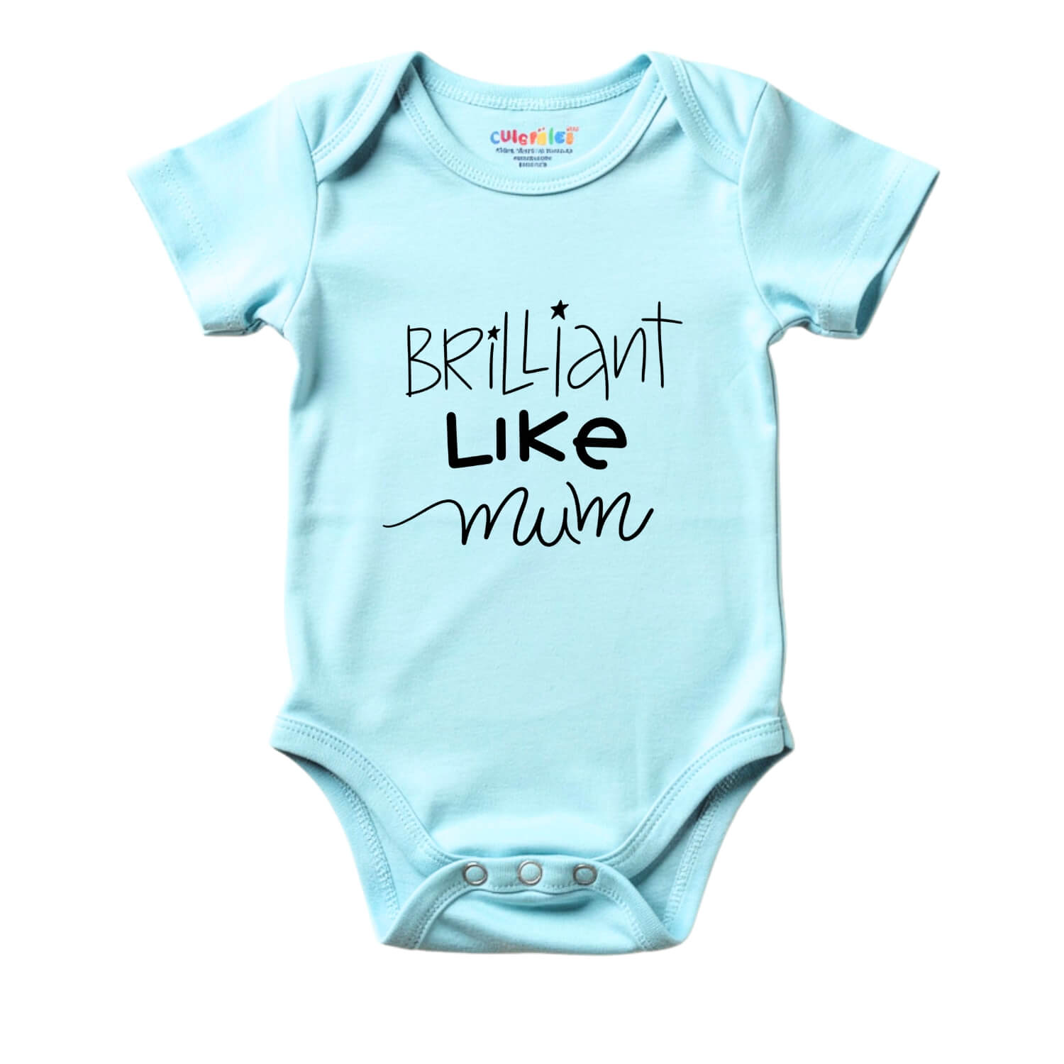 Brilliant Like Mum Baby Romper – Cute Quote Bodysuit