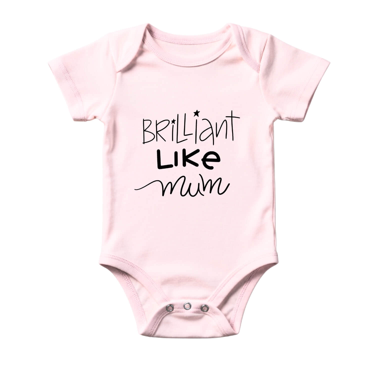 Brilliant Like Mum Baby Romper – Cute Quote Bodysuit